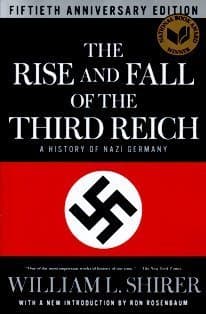 The Rise and Fall of the Third Reich: A History of Nazi...